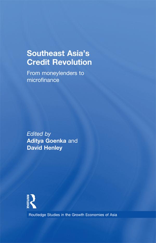Southeast Asia's Credit Revolution by Aditya Goenka, David Henley