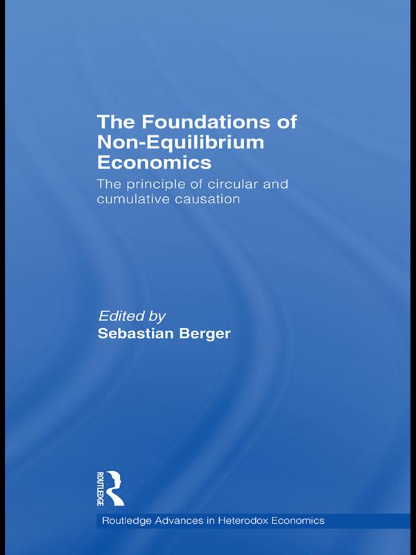 The Foundations of Non-Equilibrium Economics by Sebastian Berger