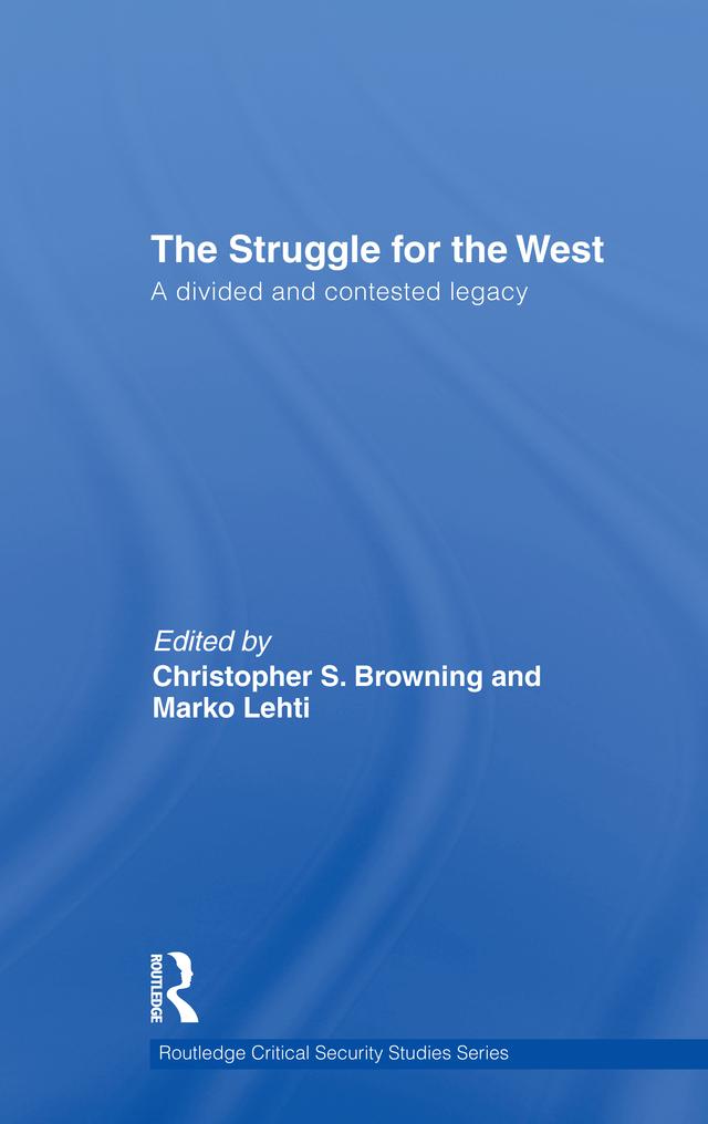 The Struggle for the West by Christopher Browning, Marko Lehti