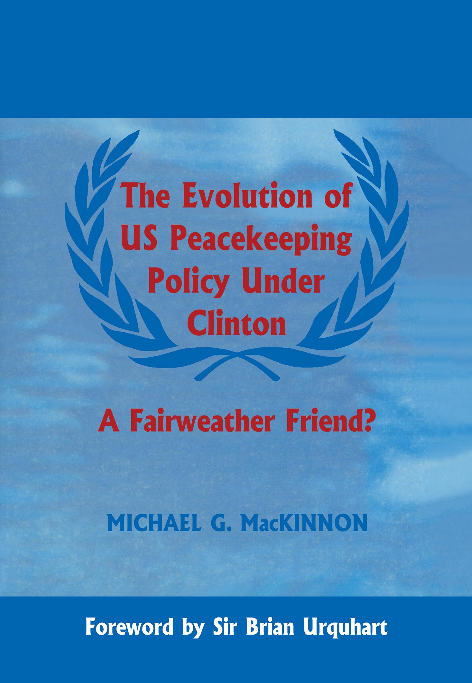 The Evolution of US Peacekeeping Policy Under Clinton