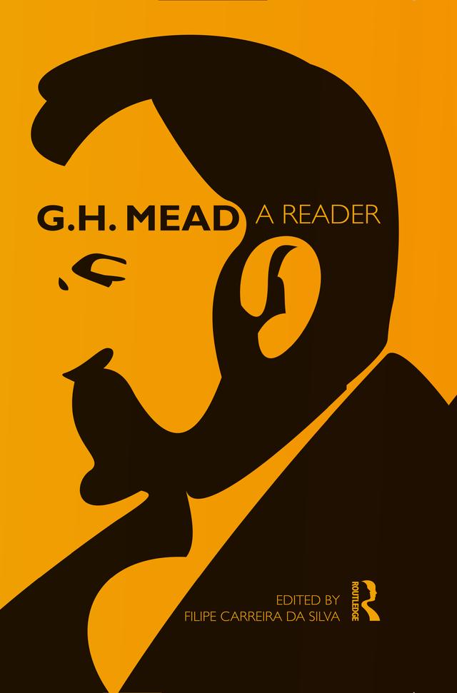 G.H. Mead by Filipe Carreira da Silva, G. H. Mead