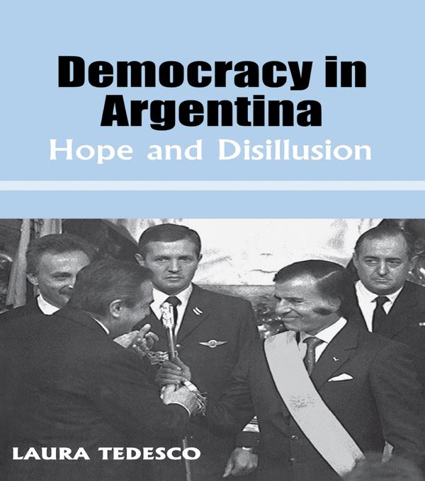 Democracy in Argentina by Laura Tedesco
