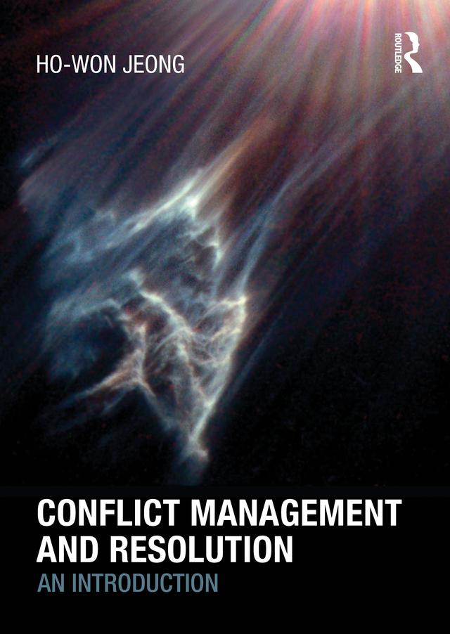 Conflict Management and Resolution by Ho-Won Jeong