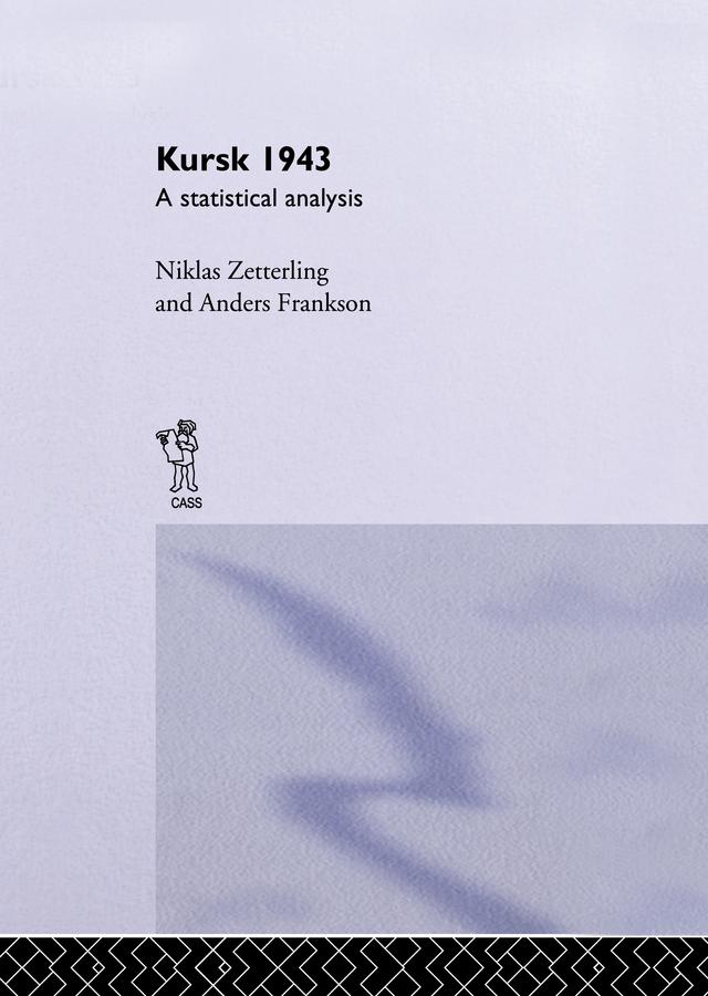 Kursk 1943 by Anders Frankson, Niklas Zetterling