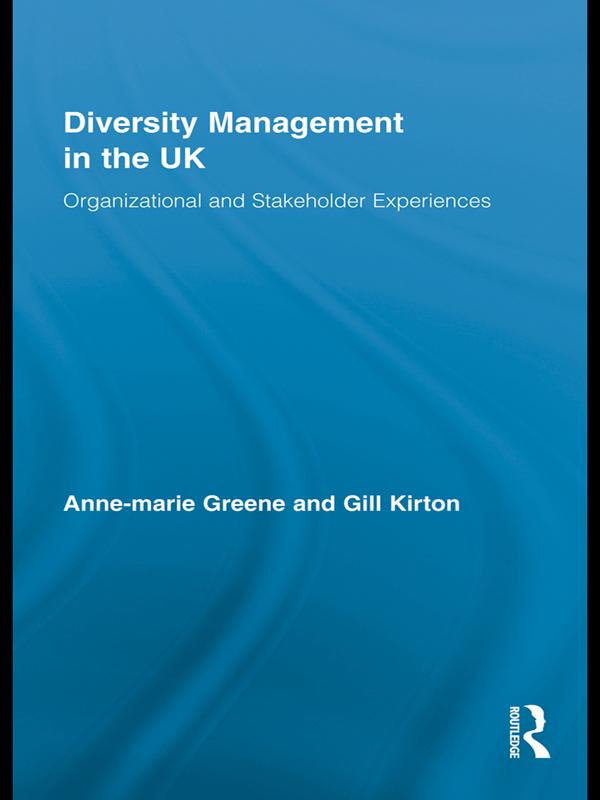 Diversity Management in the UK by Anne-marie Greene, Gill Kirton