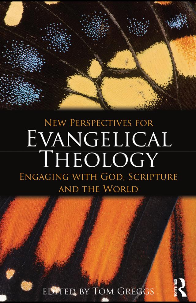 New Perspectives for Evangelical Theology by Tom Greggs