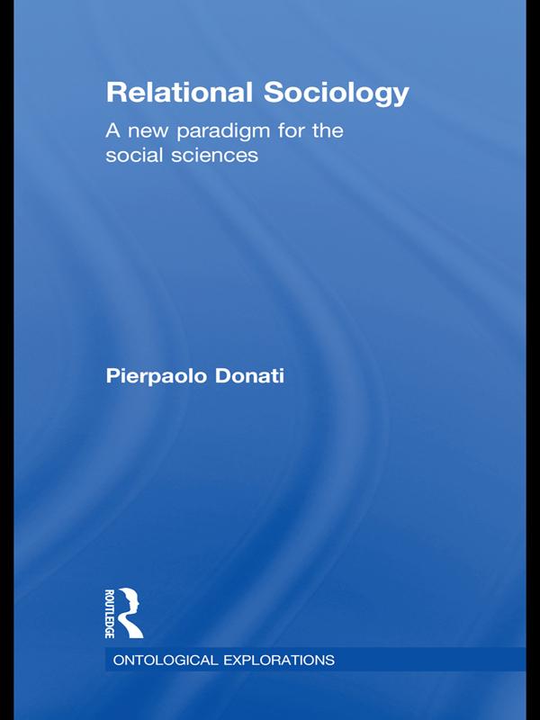 Relational Sociology by Pierpaolo Donati