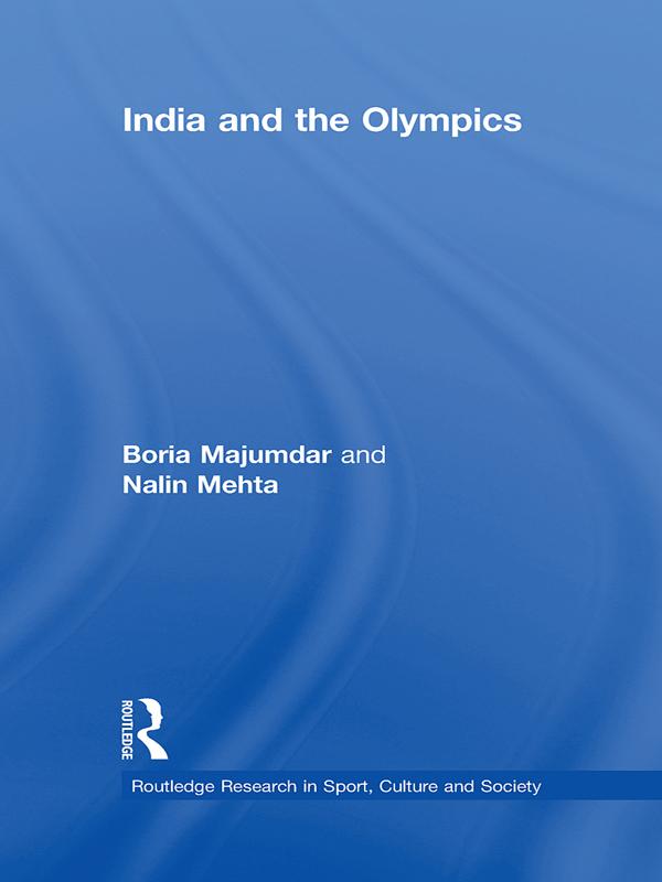 India and the Olympics by Boria Majumdar, Nalin Mehta