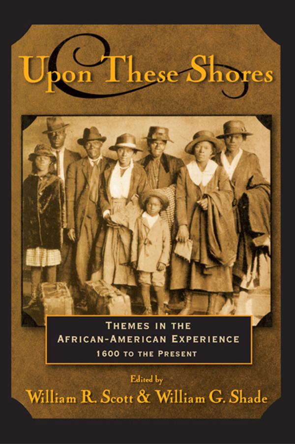 Upon these Shores by William G. Shade, William R. Scott