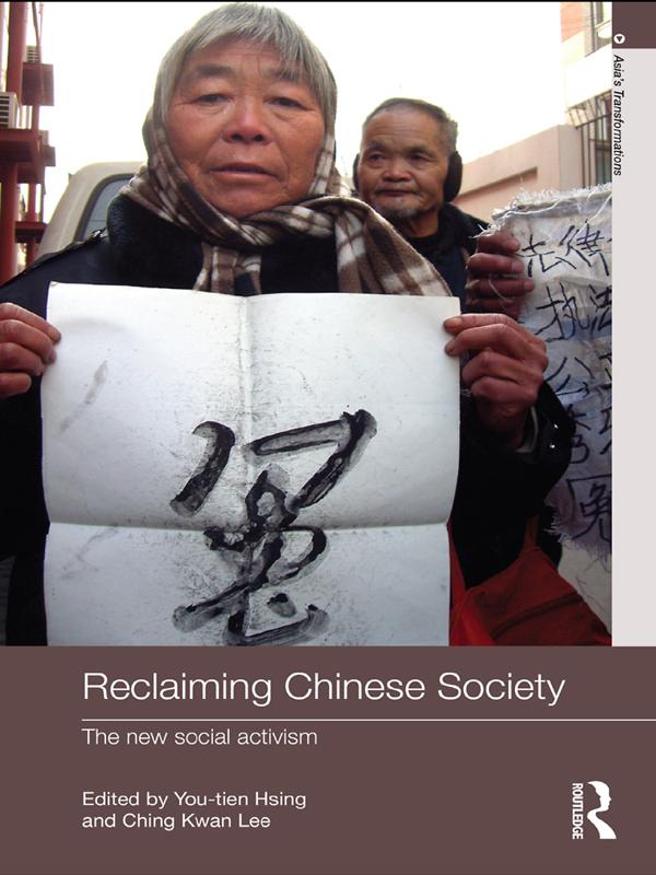 Reclaiming Chinese Society by Ching Kwan Lee, You-tien Hsing