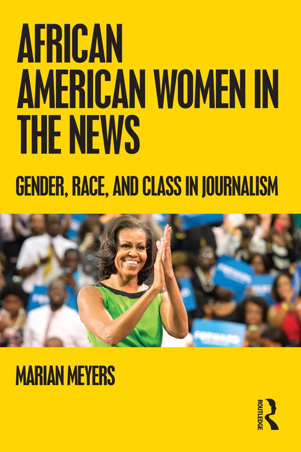 African American Women in the News by Marian Meyers
