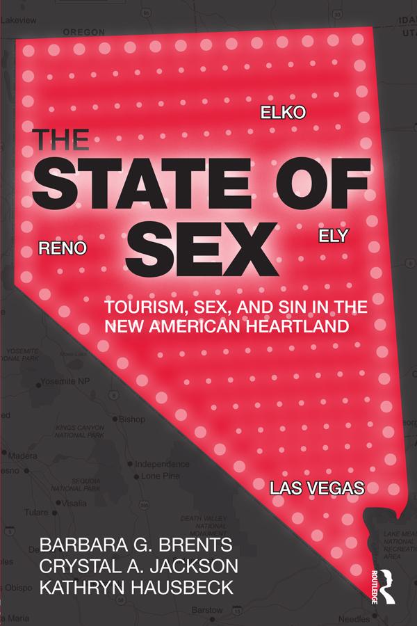 The State of Sex by Barbara Brents, Crystal Jackson, Kathryn Hausbeck