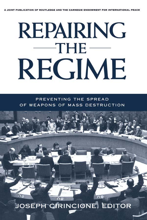 Repairing the Regime by Joseph Cirincione