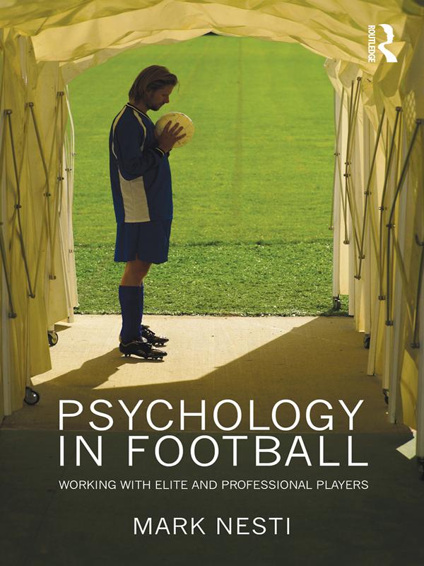 Psychology in Football by Mark Nesti
