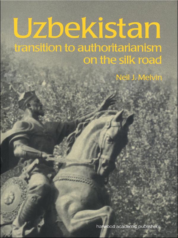 Uzbekistan by Neil J. Melvin