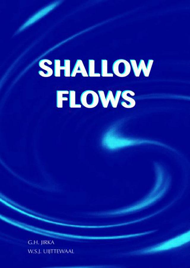 Shallow Flows by Gerhard H. Jirka, Wim S.J. Uijttewaal