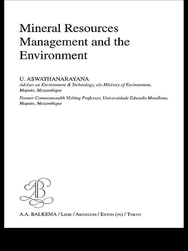 Mineral Resources Management and the Environment by U. Aswathanarayana
