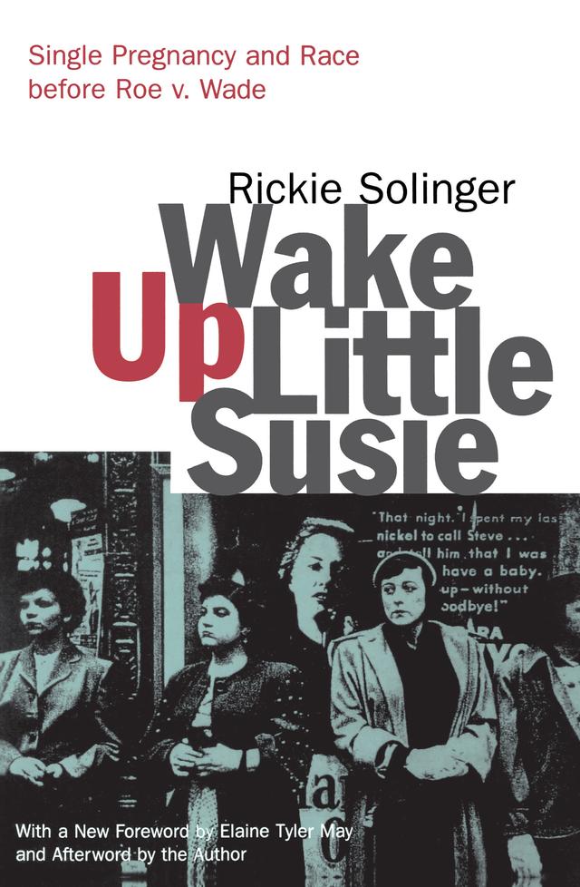 Wake Up Little Susie by Rickie Solinger