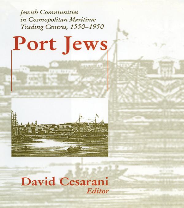 Port Jews by David Cesarani