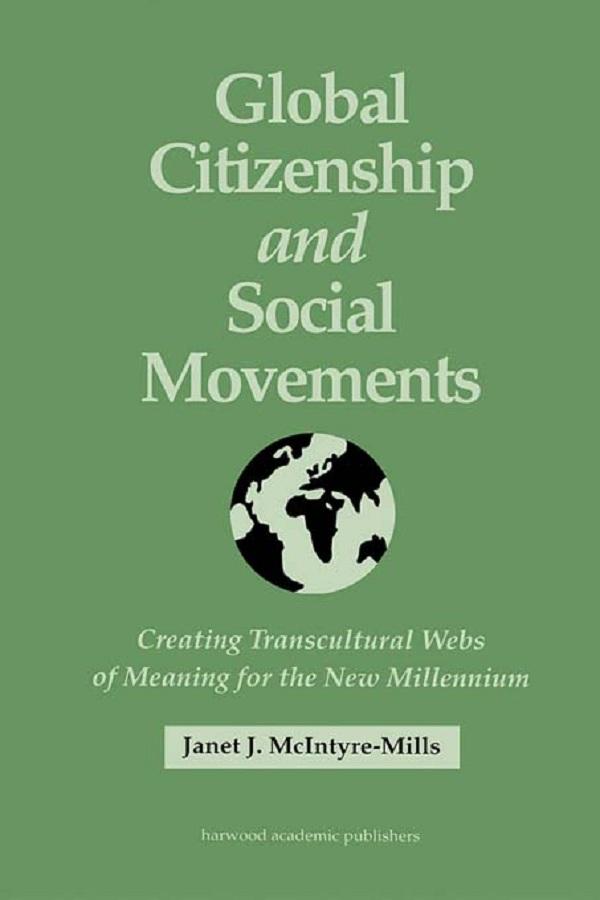 Global Citizenship and Social Movements by Janet McIntyre