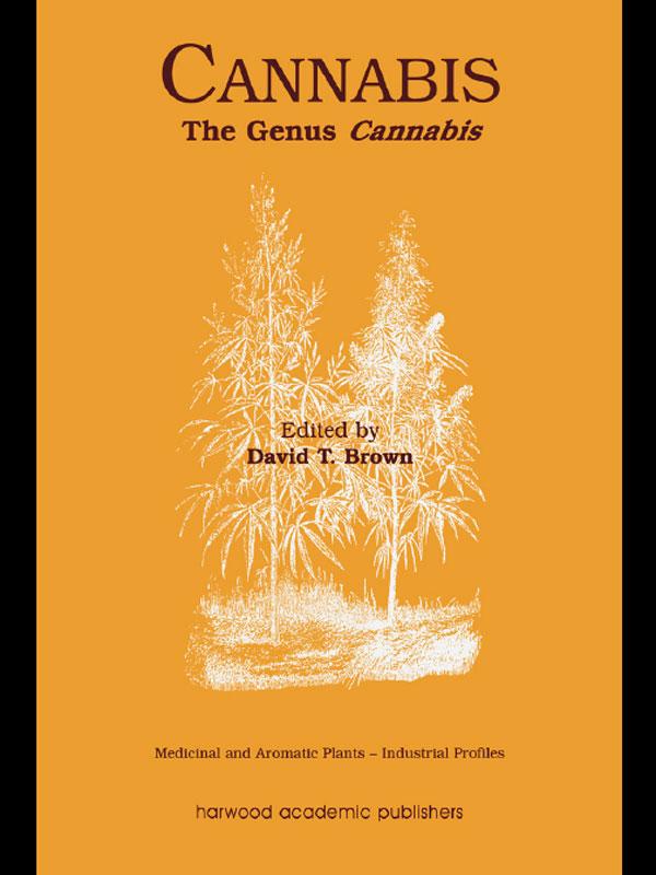 Cannabis by David T Brown