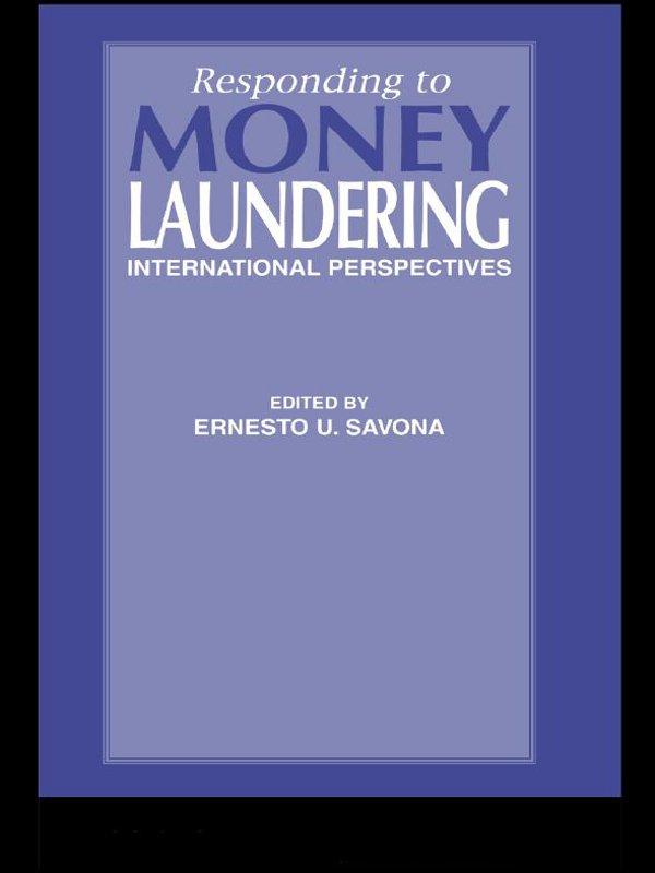 Responding to Money Laundering by Ernesto Savona