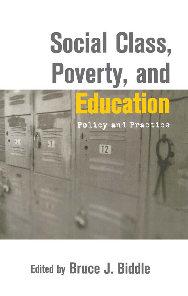 Social Class, Poverty and Education by Bruce Biddle