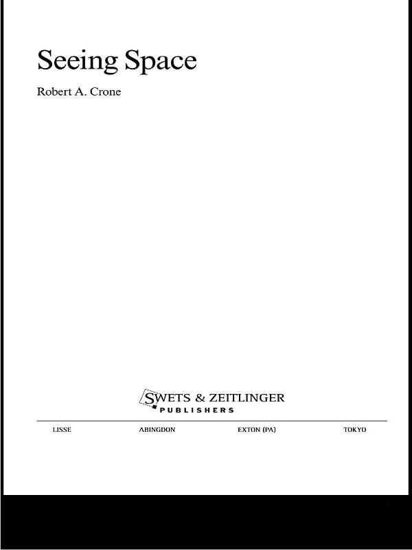 Seeing Space by Robert A. Crone