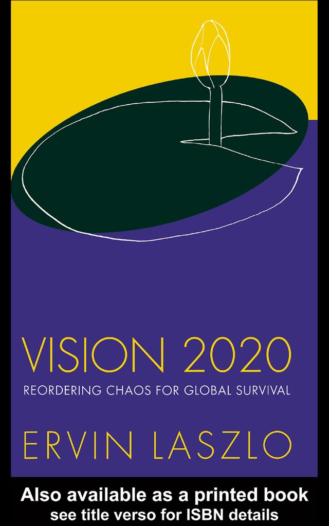Vision 2020 by Ervin Laszlo