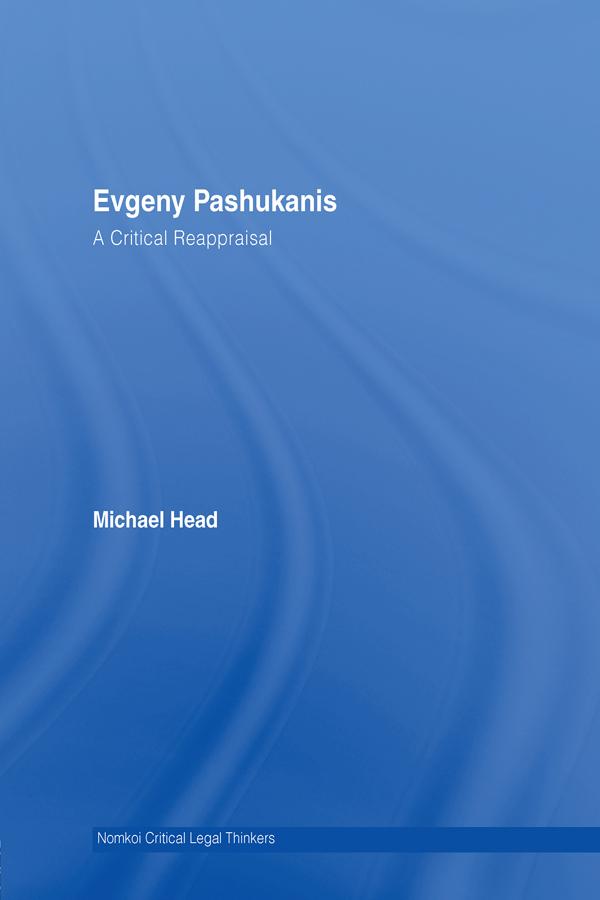 Evgeny Pashukanis by Michael Head