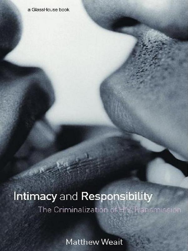 Intimacy and Responsibility by Matthew Weait