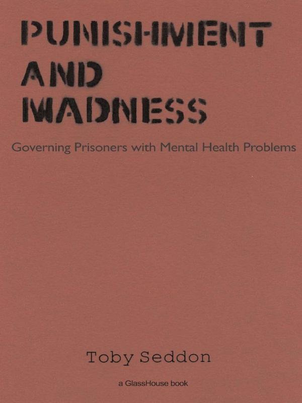 Punishment and Madness by Toby Seddon