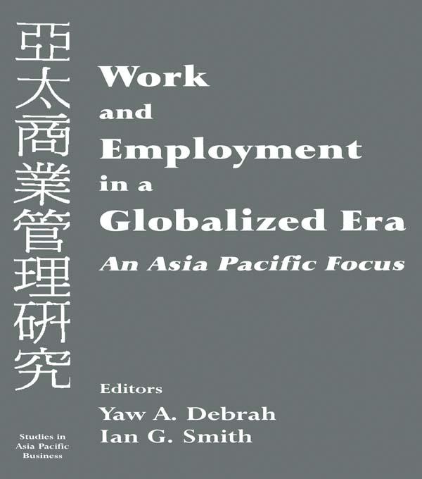 Work and Employment in a Globalized Era by Ian G. Smith, Yaw A. Debrah