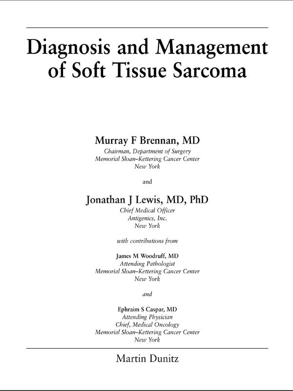 Diagnosis and Management of Soft Tissue Sarcoma by Jonathan Lewis, Murray Brennan