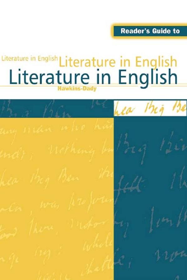 Reader's Guide to Literature in English by Mark Hawkins-Dady