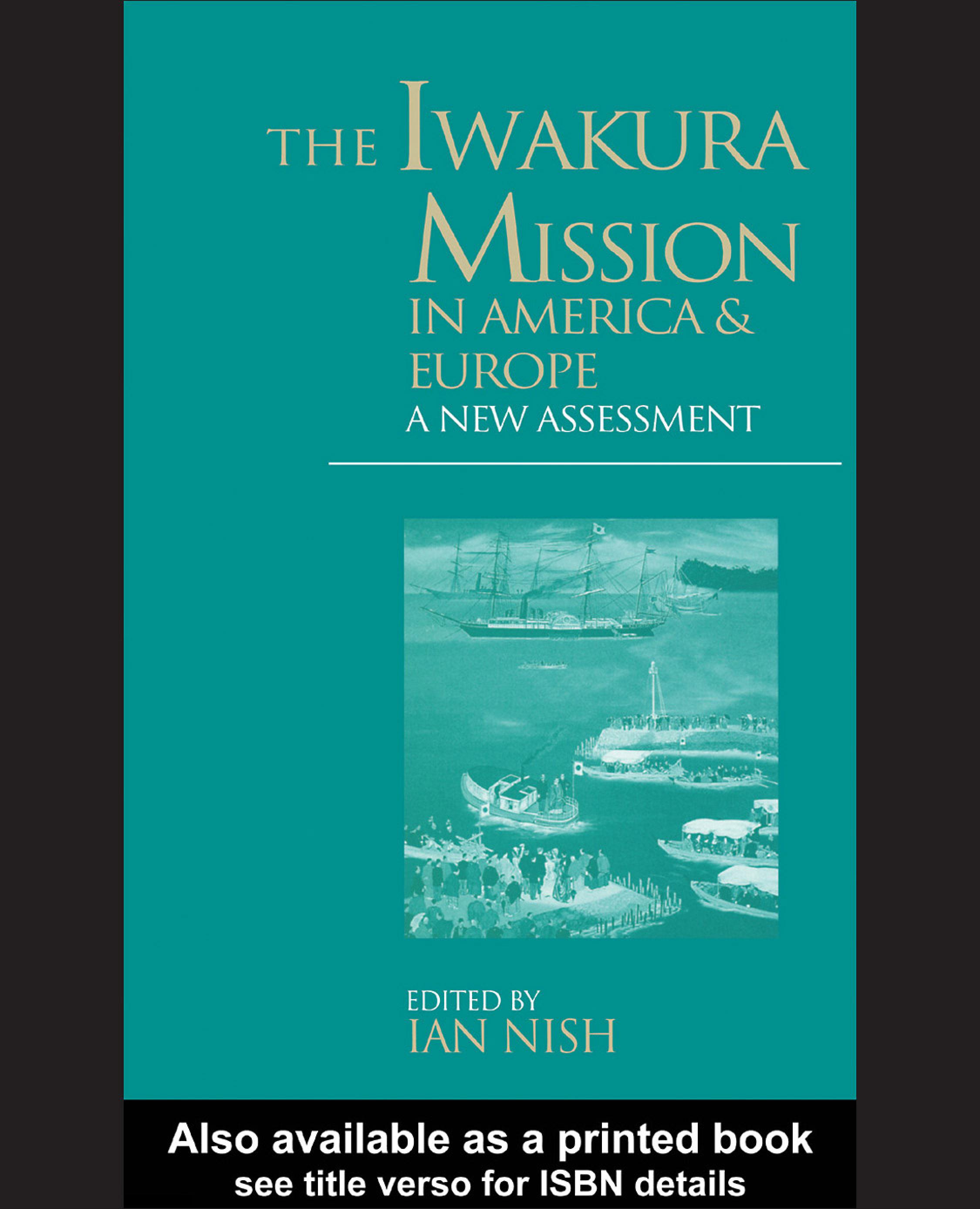 The Iwakura Mission to America and Europe