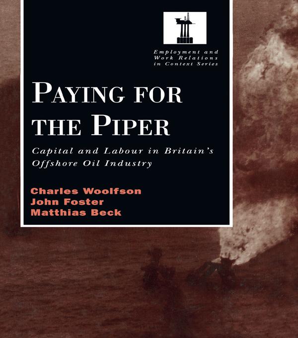 Paying for the Piper by Charles Woolfson, John Foster, Matthais Beck