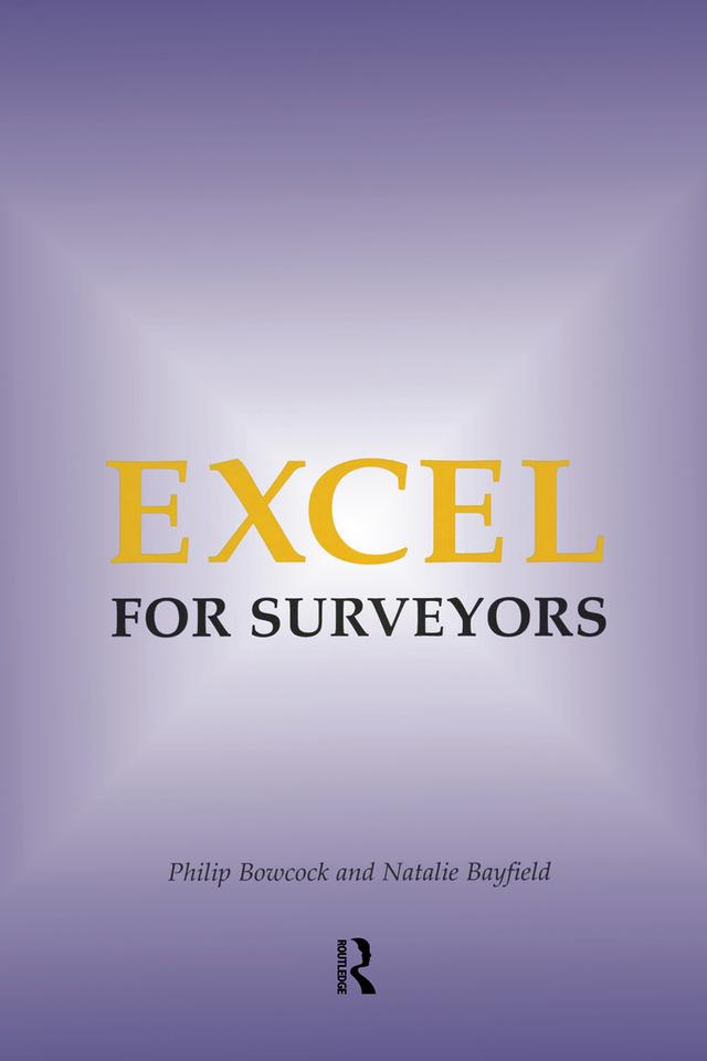 Excel for Surveyors by Natalie Bayfield, Philip Bowcock