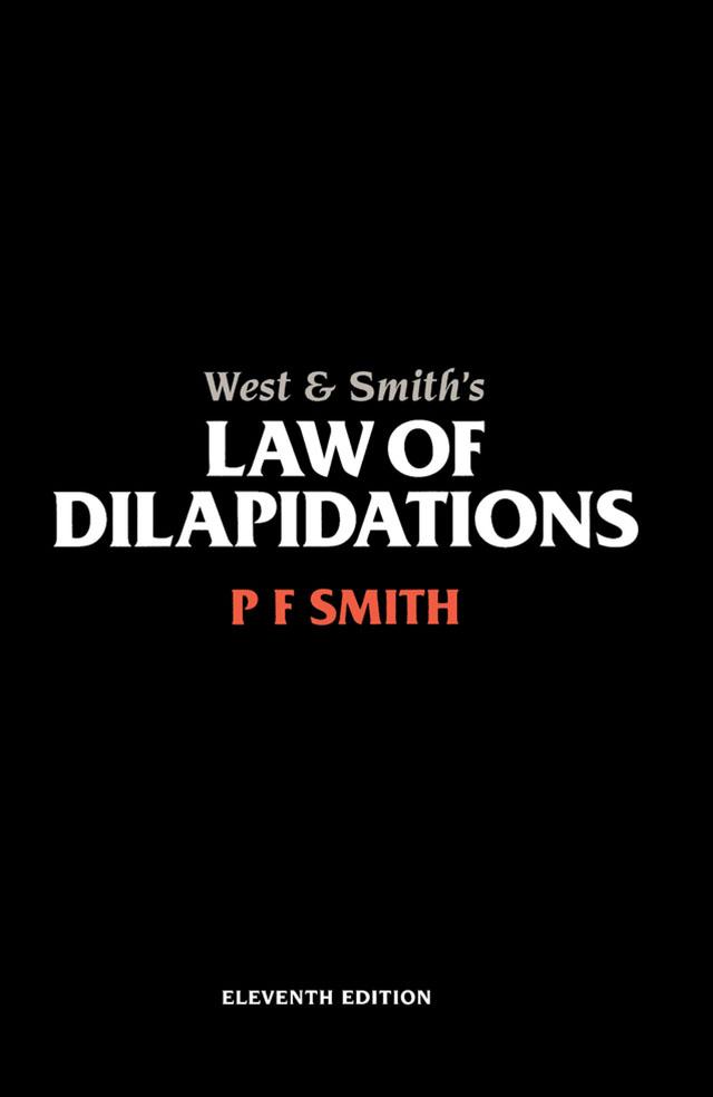 West & Smith's Law of Dilapidations by PF Smith, William Anthony West
