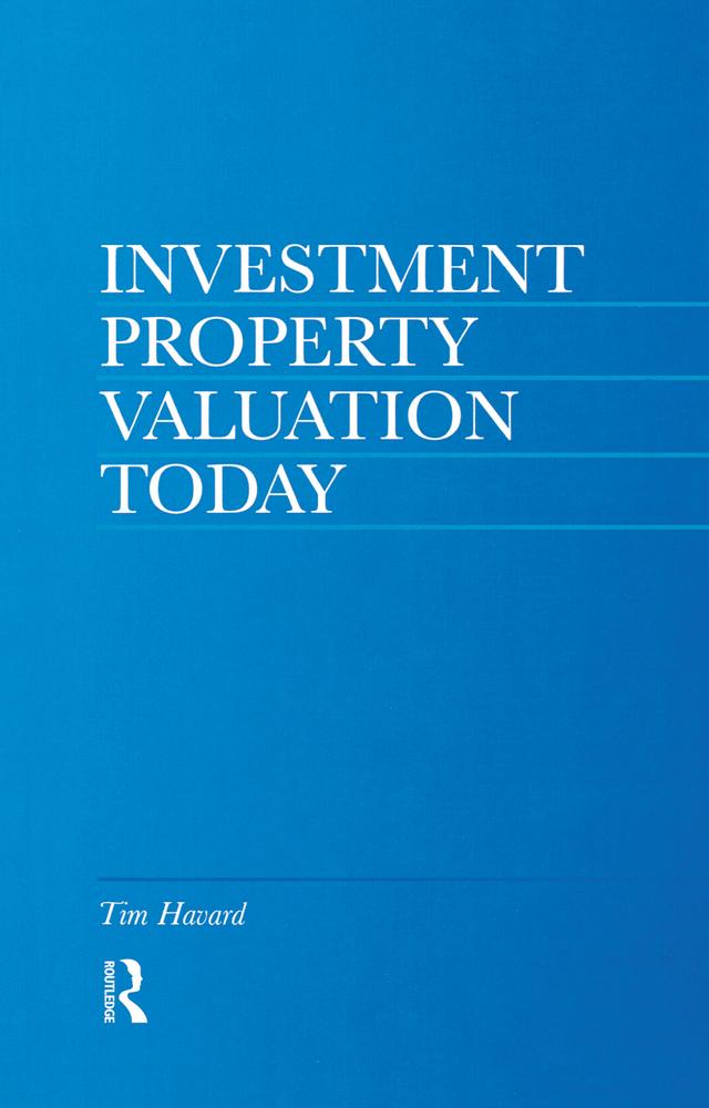 Investment Property Valuation Today by Tim Havard