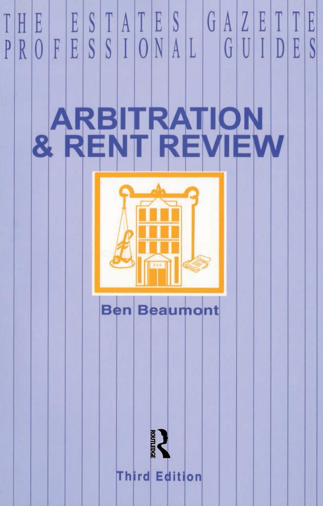 Arbitration and Rent Review by Ben Beaumont