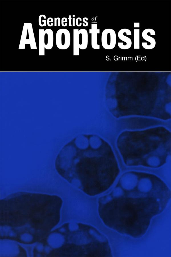 Genetics of Apoptosis by Stefan Grimm
