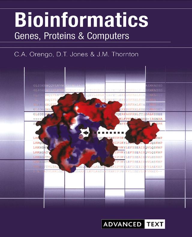 Bioinformatics by Christine Orengo, David Jones, Janet Thornton