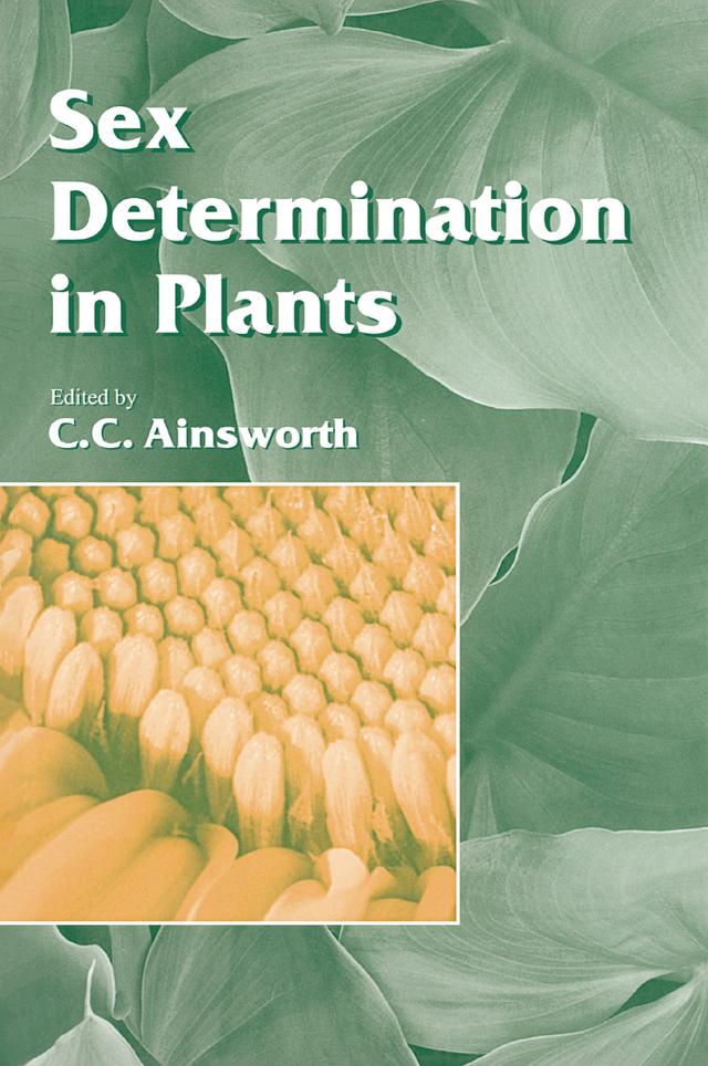 Sex Determination in Plants by CC Ainsworth