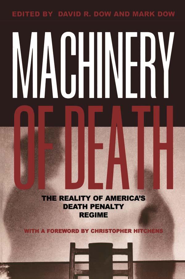 Machinery of Death by David R. Dow, Mark Dow