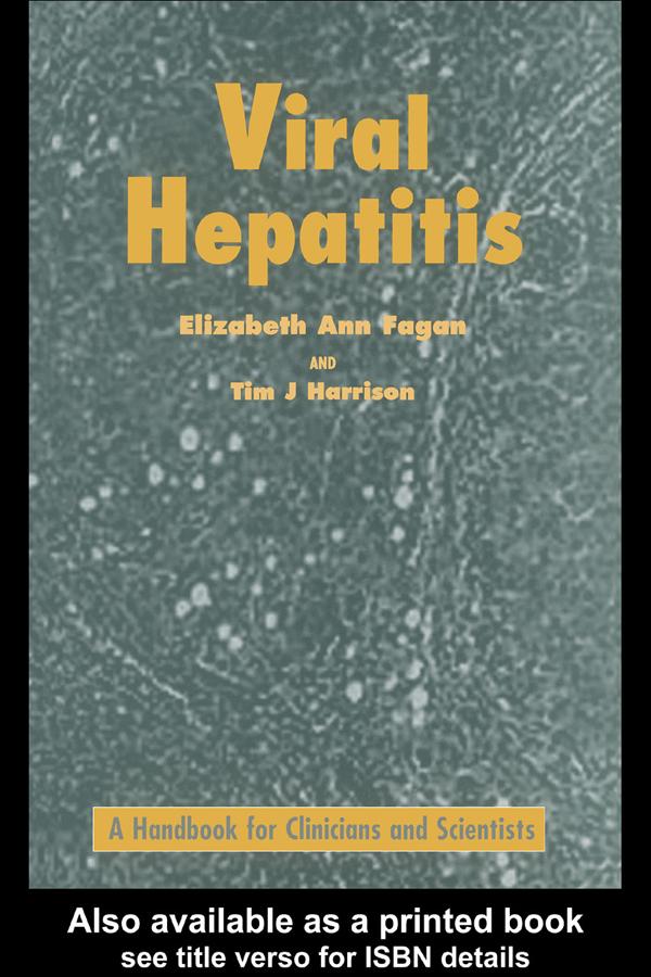 Viral Hepatitis by E.A. Fagan, T.J. Harrison