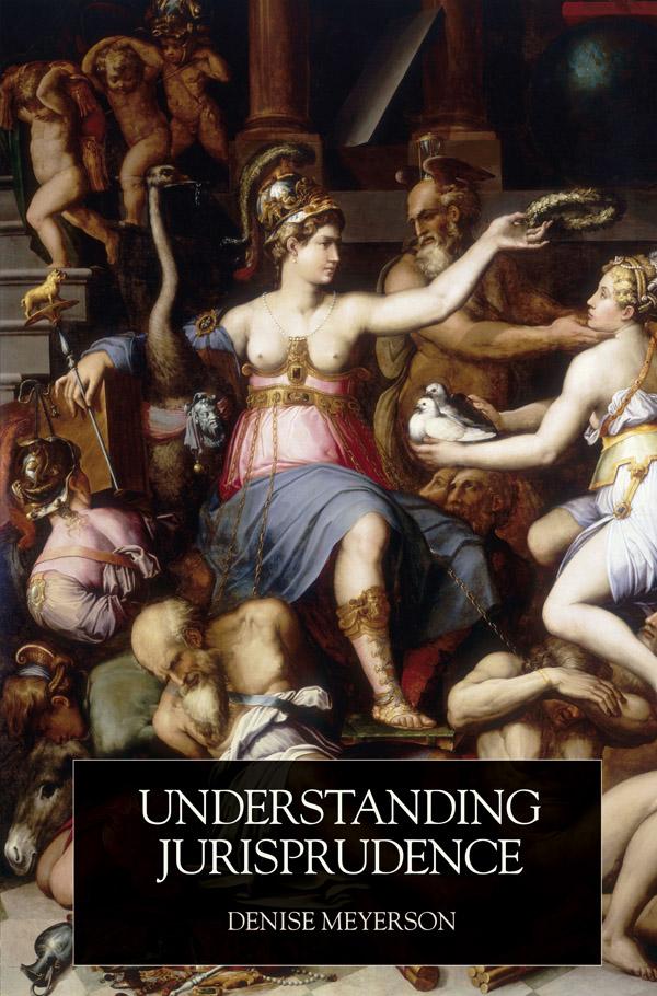Understanding Jurisprudence by Denise Meyerson