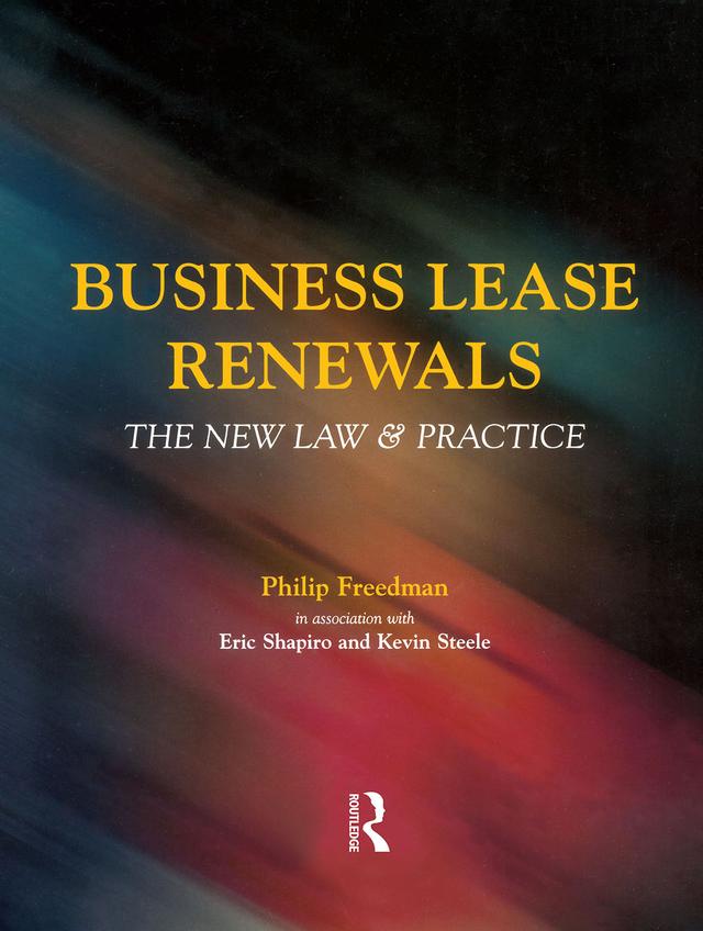 Business Lease Renewals by Eric Shapiro, Kevin Steele, Philip Freedman
