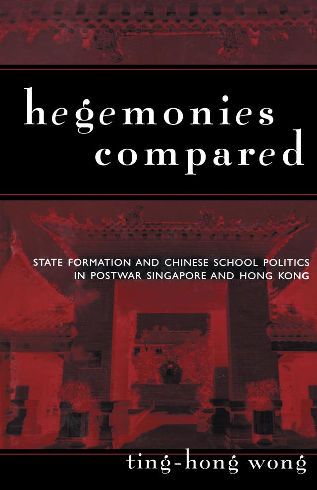 Hegemonies Compared by Ting-Hong Wong