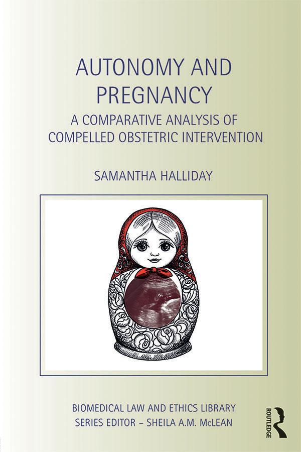 Autonomy and Pregnancy by Sam Halliday